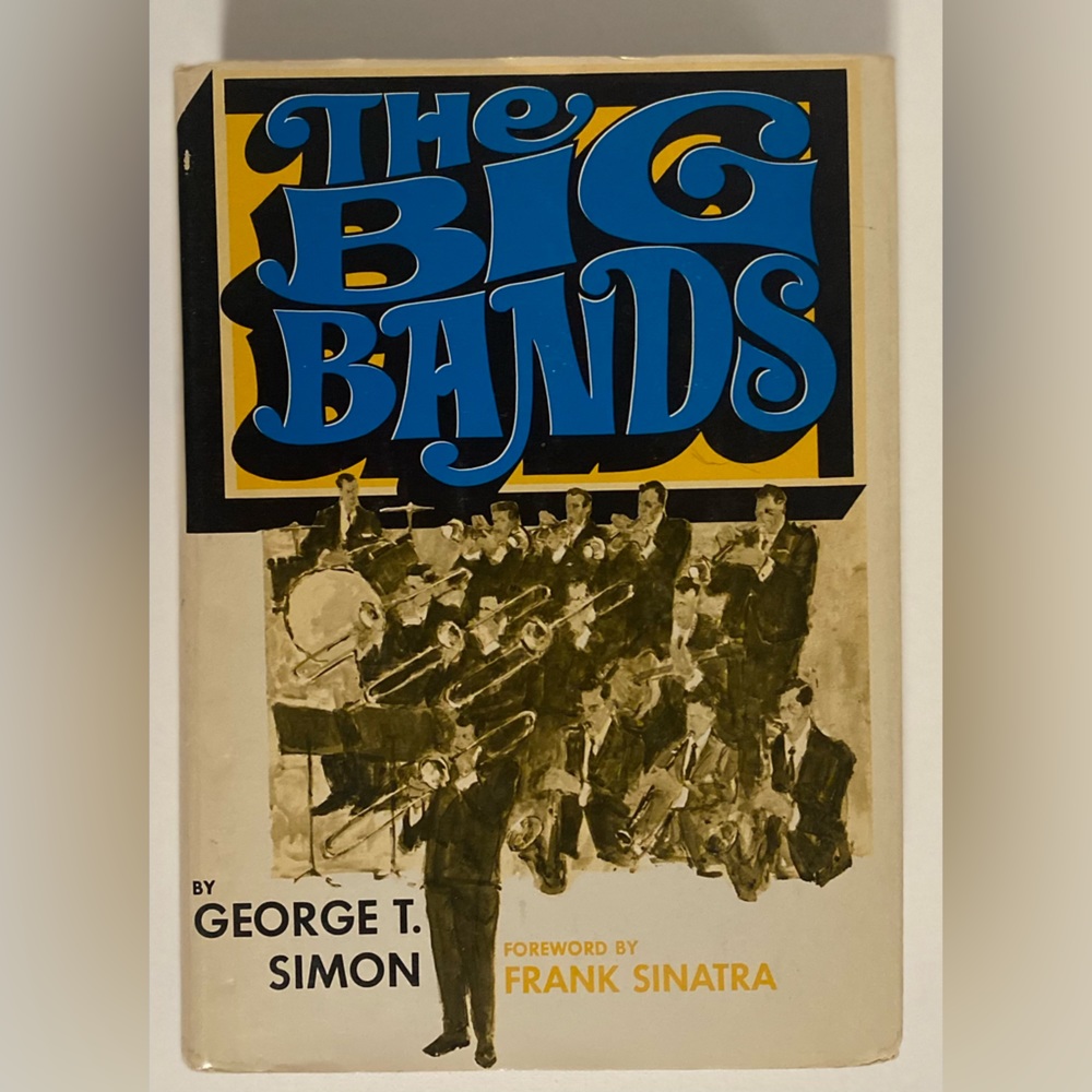 The Big Bands. Forward By Frank Sinatra - Vintage